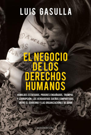 “El negocio de los derechos humanos”, al desnudo ElNegocioDeLosDerechosHumanos