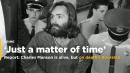 Charles Manson alive, but reportedly on death's doorstep in California hospital: 'It's just a matter of time'