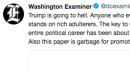 Washington Examiner Tweet Says 'Trump Is Going To Hell'; Twitter Users Have A Field Day